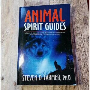 Animal Spirit Guides Book Steven D. Farmer
